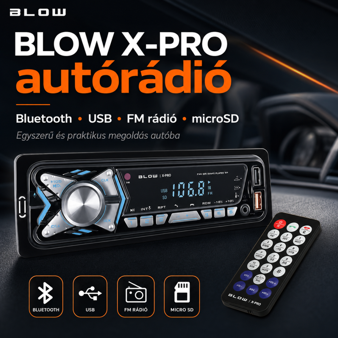 BLOW X-PRO autórádió: egyszerű, praktikus megoldás a mindennapi zenehallgatáshoz