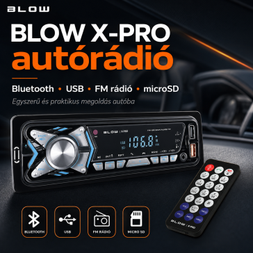 BLOW X-PRO autórádió: egyszerű, praktikus megoldás a mindennapi zenehallgatáshoz